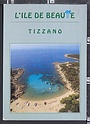 O9915 L ILE DE BEAUTE TIZZANO Corse-du-Sud 2A VG